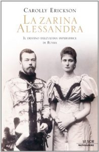 Descargar La zarina Alessandra: Il destino dell’ultima imperatrice di Russia (Oscar storia Vol. 407) (Italian Edition) pdf, epub, ebook
