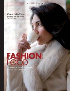 Descargar Fashion Food Milano (Luxury living) pdf, epub, ebook