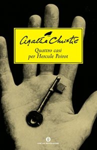 Descargar Quattro casi per Hercule Poirot (Oscar scrittori moderni Vol. 1454) (Italian Edition) pdf, epub, ebook