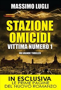 Descargar Stazione omicidi. Vittima numero 1 (Italian Edition) pdf, epub, ebook