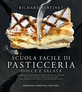 Descargar Scuola facile di pasticceria dolce e salata (eNewton Manuali e Guide) (Italian Edition) pdf, epub, ebook