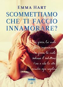 Descargar Scommettiamo che ti faccio innamorare? (Fabbri Life) pdf, epub, ebook