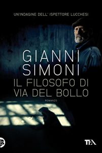 Descargar Il filosofo di via del bollo: Un’indagine del commissario Lucchesi (Narrativa TEA) pdf, epub, ebook