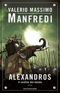 Descargar Alexandros – 3. Il confine del mondo (Oscar bestsellers Vol. 1276) (Italian Edition) pdf, epub, ebook