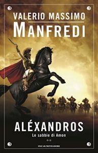 Descargar Alexandros – 2. Le sabbie di Amon (Oscar bestsellers Vol. 1275) (Italian Edition) pdf, epub, ebook