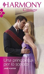 Descargar Una principessa per lo sceicco (Scandalo Reale) (Italian Edition) pdf, epub, ebook