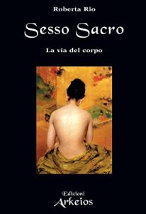 Descargar Sesso sacro: La via del corpo pdf, epub, ebook
