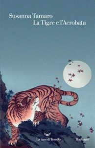 Descargar La Tigre e l’Acrobata pdf, epub, ebook