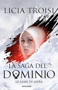 Descargar La saga del Dominio – 1. Le lame di Myra (Italian Edition) pdf, epub, ebook