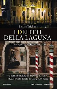 Descargar I delitti della laguna (Le indagini di Giuliano Neri Vol. 3) (Italian Edition) pdf, epub, ebook