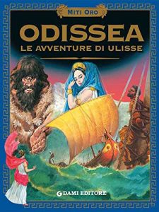 Descargar Odissea. Le avventure di Ulisse. (Miti oro) (Italian Edition) pdf, epub, ebook