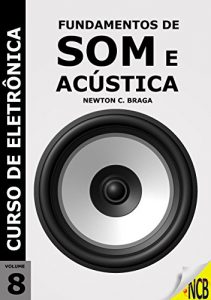 Descargar Fundamentos de Som e Acústica (Curso de Eletrônica) pdf, epub, ebook