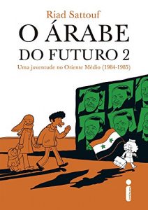 Descargar O árabe do futuro 2: Uma juventude no Oriente Médio (1984-1985) (Portuguese Edition) pdf, epub, ebook