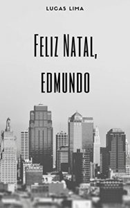 Descargar Feliz Natal, Edmundo (Portuguese Edition) pdf, epub, ebook