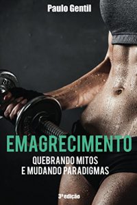 Descargar Emagrecimento: Quebrando Mitos e Mudando Paradigmas (Portuguese Edition) pdf, epub, ebook