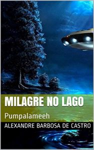 Descargar Milagre no Lago: Pumpalameeh (Portuguese Edition) pdf, epub, ebook