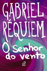 Descargar O senhor do vento pdf, epub, ebook