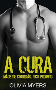 Descargar A CURA: ROMANCE COM UM MEIO-IRMÃO (Literatura adulta contemporânea) (Portuguese Edition) pdf, epub, ebook