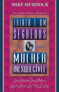 Descargar 31 Segredos de Uma Mulher Inesquecível (Portuguese Edition) pdf, epub, ebook