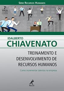 Descargar Treinamento e Desenvolvimento de Recursos Humanos: Como Incrementar Talentos na Empresa (Série Recursos Humanos) pdf, epub, ebook