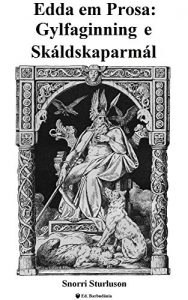Descargar Edda em Prosa: Gylfaginning e Skáldskaparmál (Portuguese Edition) pdf, epub, ebook