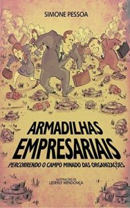 Descargar ARMADILHAS EMPRESARIAIS: Percorrendo o campo minado das organizações (Portuguese Edition) pdf, epub, ebook