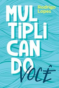 Descargar Multiplicando você pdf, epub, ebook