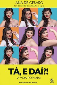 Descargar Tá e daí: A vida por mim pdf, epub, ebook