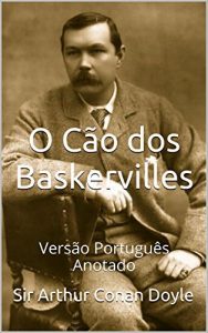 Descargar O Cão dos Baskervilles – Versão Português – Anotado: Versão Português – Anotado (Portuguese Edition) pdf, epub, ebook