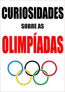 Descargar Curiosidades sobre as Olimpíadas (Portuguese Edition) pdf, epub, ebook