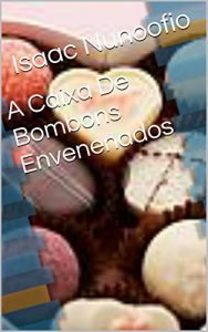 Descargar A Caixa De Bombons Envenenados (Portuguese Edition) pdf, epub, ebook