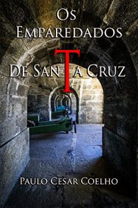 Descargar Os Emparedados de Santa Cruz (Portuguese Edition) pdf, epub, ebook