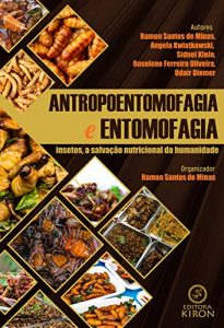 Descargar Antropoentomofagia e entomofagia: insetos, a salvação nutricional da humanidade (Portuguese Edition) pdf, epub, ebook