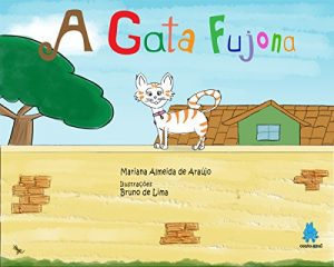 Descargar A Gata Fujona (Portuguese Edition) pdf, epub, ebook
