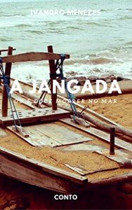 Descargar A Jangada: ou é doce morrer no mar (Portuguese Edition) pdf, epub, ebook