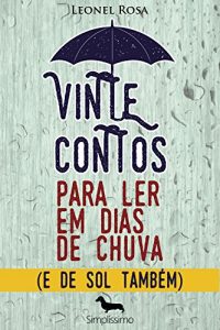 Descargar Vinte contos para ler em dias de chuva pdf, epub, ebook