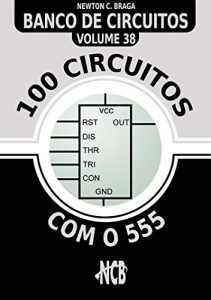 Descargar 100 Circuitos com o 555 (Banco de Circuitos) pdf, epub, ebook