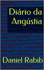 Descargar Diário da Angústia (Portuguese Edition) pdf, epub, ebook