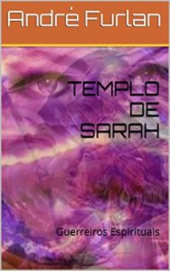 Descargar TEMPLO DE SARAH: Guerreiros Espirituais (Portuguese Edition) pdf, epub, ebook