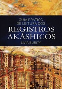 Descargar Guia Prático De Leitura Dos Registros Akáshicos (Portuguese Edition) pdf, epub, ebook