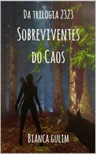 Descargar Sobreviventes do Caos (2323 Livro 1) (Portuguese Edition) pdf, epub, ebook