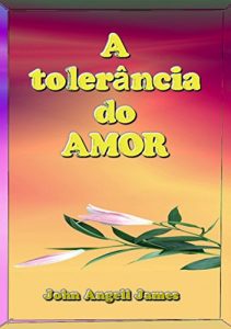 Descargar A Tolerância Do Amor (Portuguese Edition) pdf, epub, ebook