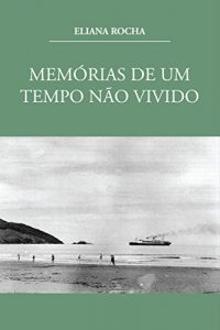 Descargar Memórias de um tempo não vivido pdf, epub, ebook