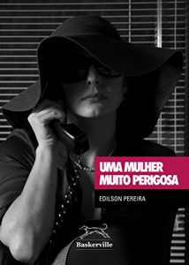 Descargar UMA MULHER MUITO PERIGOSA (Portuguese Edition) pdf, epub, ebook