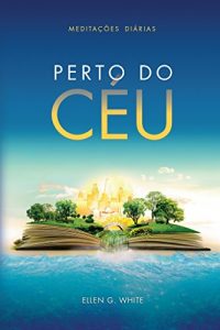 Descargar Meditação Diária 2013 – Perto do Céu (Portuguese Edition) pdf, epub, ebook