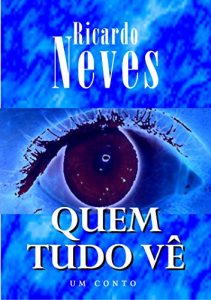 Descargar Quem tudo vê (Portuguese Edition) pdf, epub, ebook