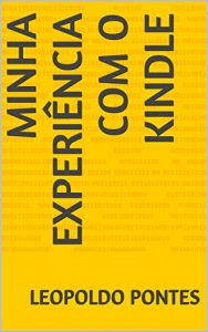 Descargar Minha Experiência com o Kindle (Portuguese Edition) pdf, epub, ebook