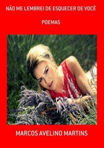 Descargar NÃo Me Lembrei De Esquecer De VocÊ (Portuguese Edition) pdf, epub, ebook