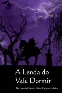 Descargar A Lenda do Vale Dormir (Portuguese Edition) pdf, epub, ebook