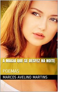 Descargar A MAGIA QUE SE DESFEZ NA NOITE: POEMAS (OLYMPUS Livro 16) (Portuguese Edition) pdf, epub, ebook